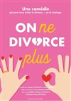 On ne divorce plus - 