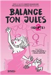 Balance ton Jules - 