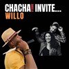 Chacha invite... Willo - 