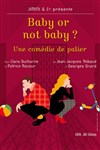 Baby or not baby ! - 