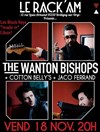 The Wanton Bishops + Cotton Belly's + Jaco Ferrand au Rack'am - 