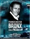 Bronx | avec Francis Huster - 