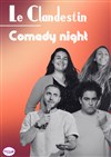 Clandestin Comedy Night - 