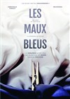 Les maux bleus - 