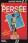 Presque Persée - 