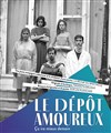 Le dépôt amoureux - 