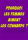 Pourquoi les femmes aiment les connards ? - 