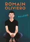 Romain Oliviero dans Ailleurs - 