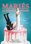 Mariés au premier ringard - 