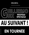 Guillermo Guiz dans Au suivant - 