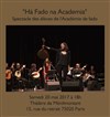 Académie de fado : Ha Fado na Academia - 