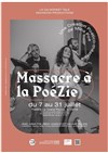 Massacre à la PoéZie - 