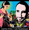 Loïc Desplanques + Laetitia A'Zou - 