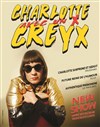 Charlotte Creyx dans Charlotte Creyx avec un X - 