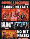 Banane Metalik + No hit makers + Breakout - 