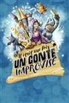 Il était une fois... un conte improvisé ! - 