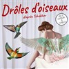 Drôles d'oiseaux - 