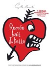 Roméo hait Juliette - 