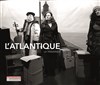 L'Atlantique, la traversée - 