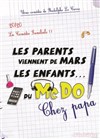 Les parents viennent de mars les enfants du mc do chez papa - 