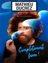 Mathieu Ducrez dans Complètement fumé - 