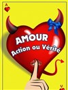 Amour, action ou vérité - 