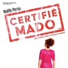 Noëlle Perna dans Certifié Mado V2 - 