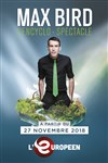 Max Bird dans L'encyclo-spectacle - 