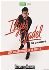 Ilyes Djadel dans Ilyes Djadel se chauffe - 