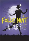 Folle nuit à Paris - 