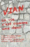 La vie, c'est comme une dent - 