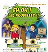 Eh oh ! Les poubelles ! - 