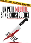 Un petit meurtre sans conséquence - 