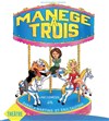 Manège à 3 - 