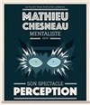 Mathieu Chesneau dans Perception - 