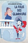 Les glandeurs Nature dans La folie des glandeurs - 