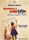 Jessica Salvat dans Humeurs de mèr(d)e - 