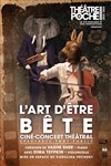 L'art d'être bête - 