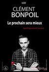 Clément Bonpoil dans Le prochain sera mieux - 