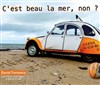 C'est beau la mer, non ? - 