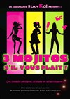 3 mojitos s'il vous plait ! - 