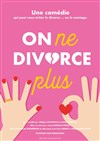 On ne divorce plus - 