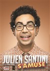 Julien Santini dans Julien Santini s'amuse - 