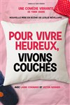 Pour vivre heureux, vivons couchés ! - 