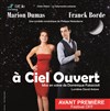 A ciel ouvert - 