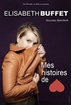 Elisabeth Buffet dans Mes histoires de coeur - 