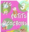 Les 3 petits cochons - 