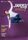 Jarry dans Atypique - 