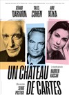 Un château de cartes - avec Gérard Darmon, Aure Atika et Gilles Cohen - 