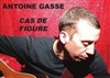 Antoine Gasse dans Cas de figure - 